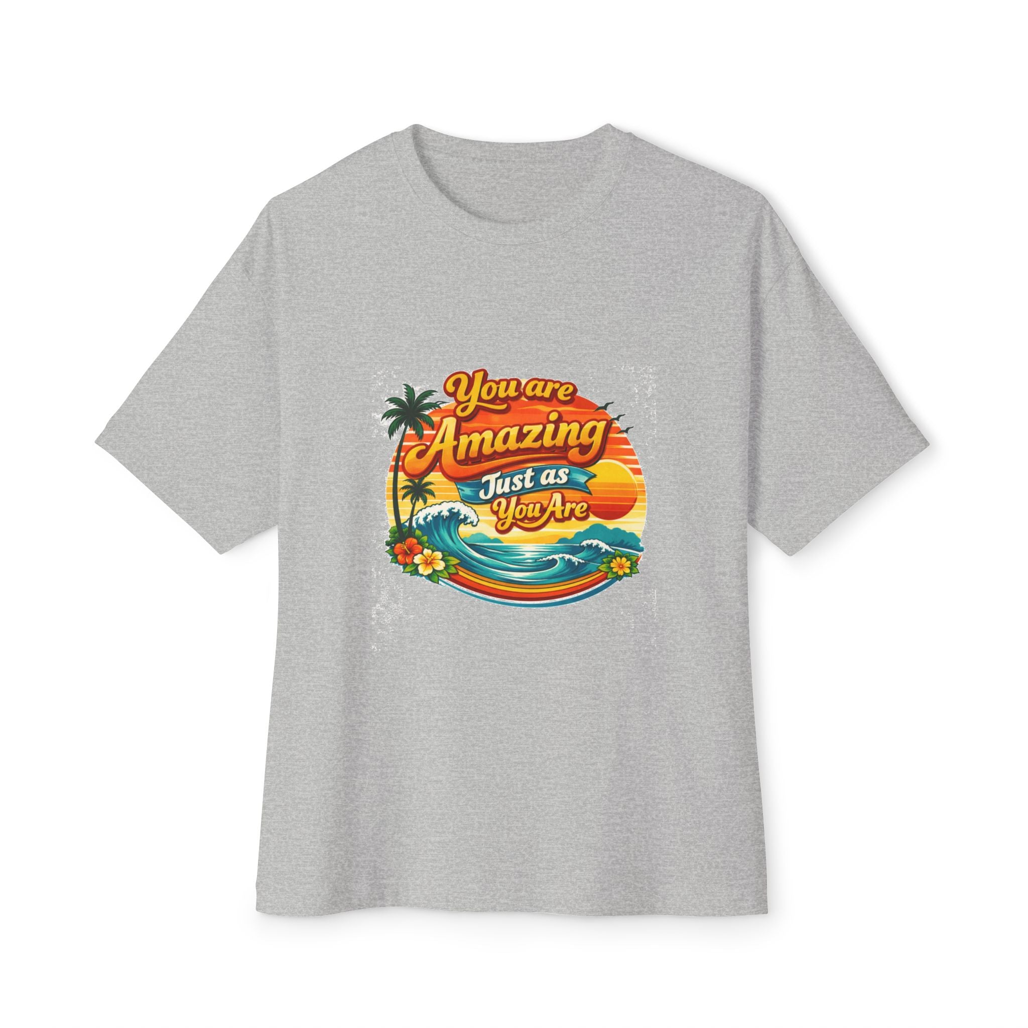 You Are Amazing Just As You Are Tee — Vintage Tropical Sunset Graphic T‑Shirt