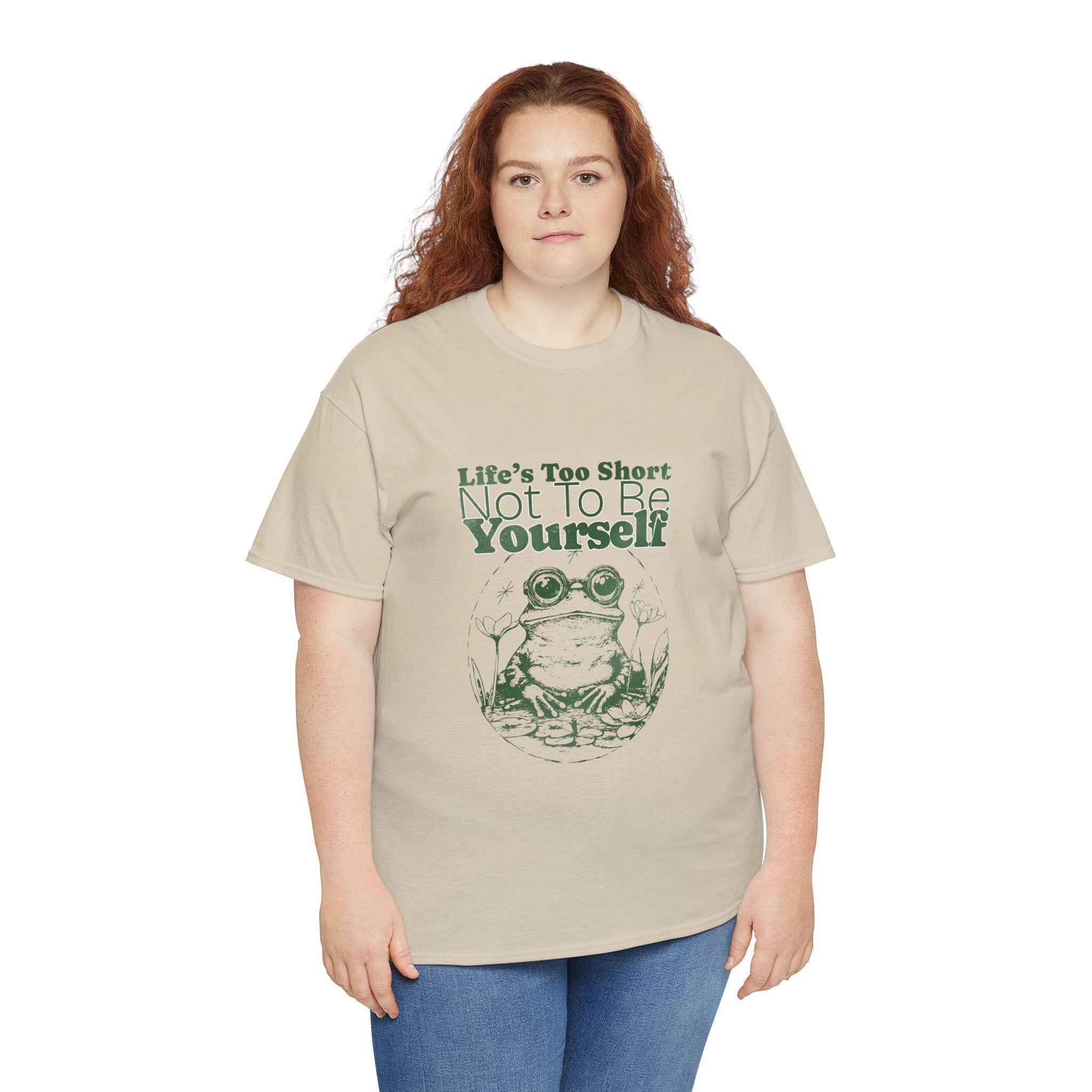 Frog Graphic Tee — “Life’s Too Short Not To Be Yourself” Inspirational T‑Shirt