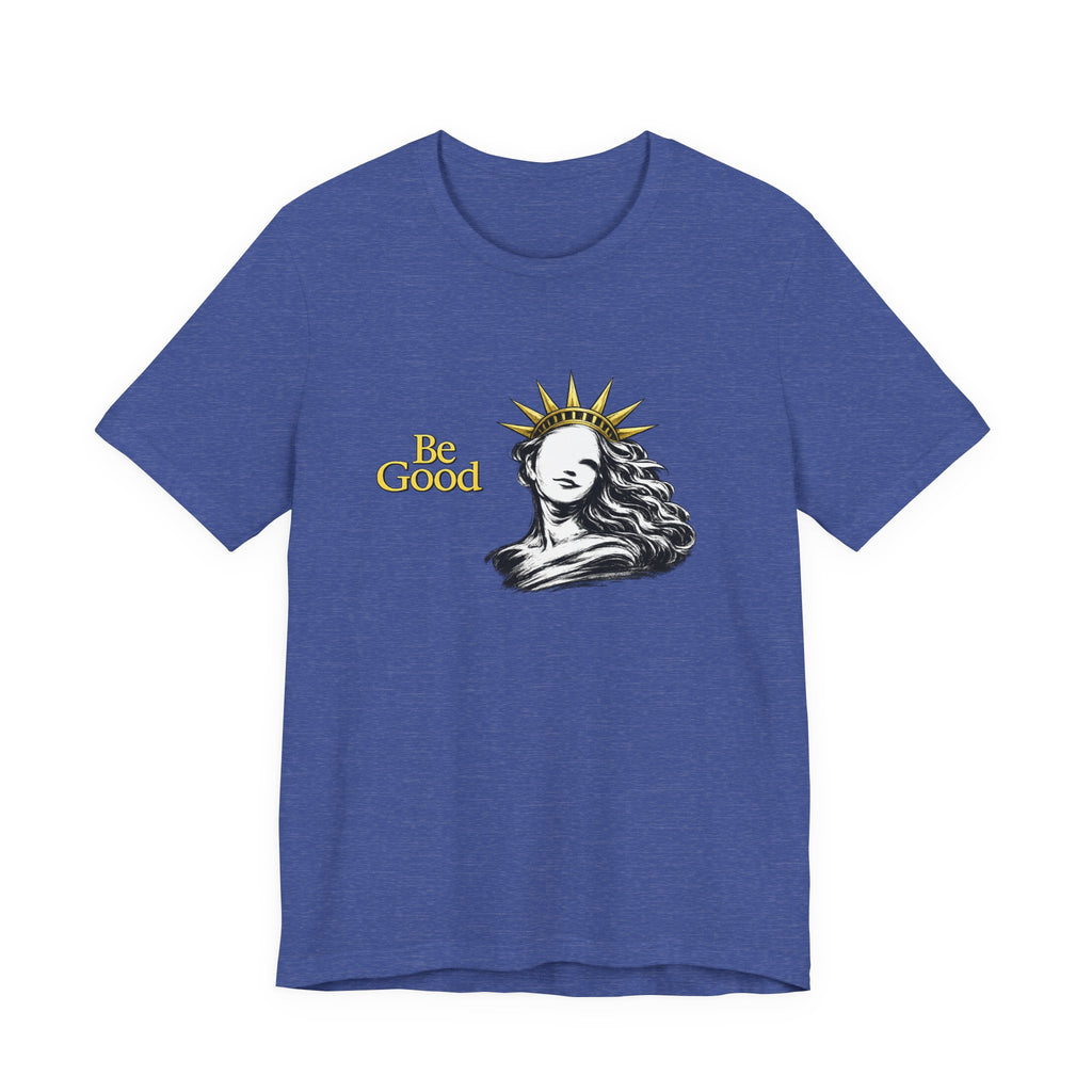 Be Good Vintage Statue of Liberty Inspirational Retro Graphic TShirt