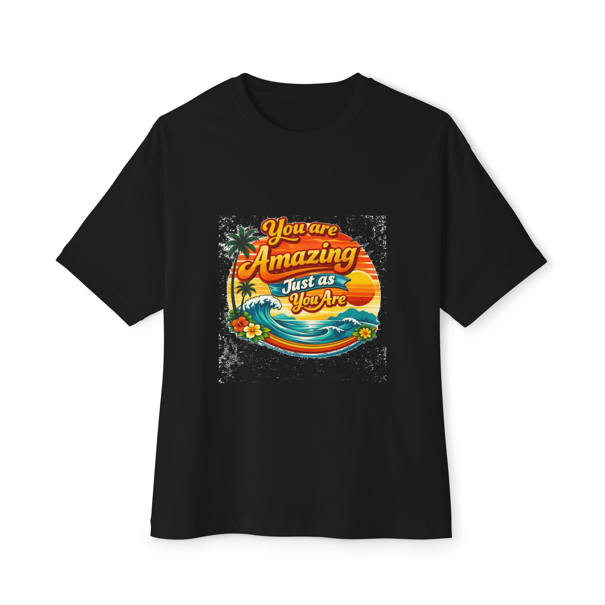 You Are Amazing Just As You Are Tee — Vintage Tropical Sunset Graphic T‑Shirt