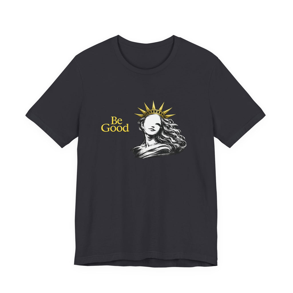 Be Good Vintage Statue of Liberty Inspirational Retro Graphic TShirt