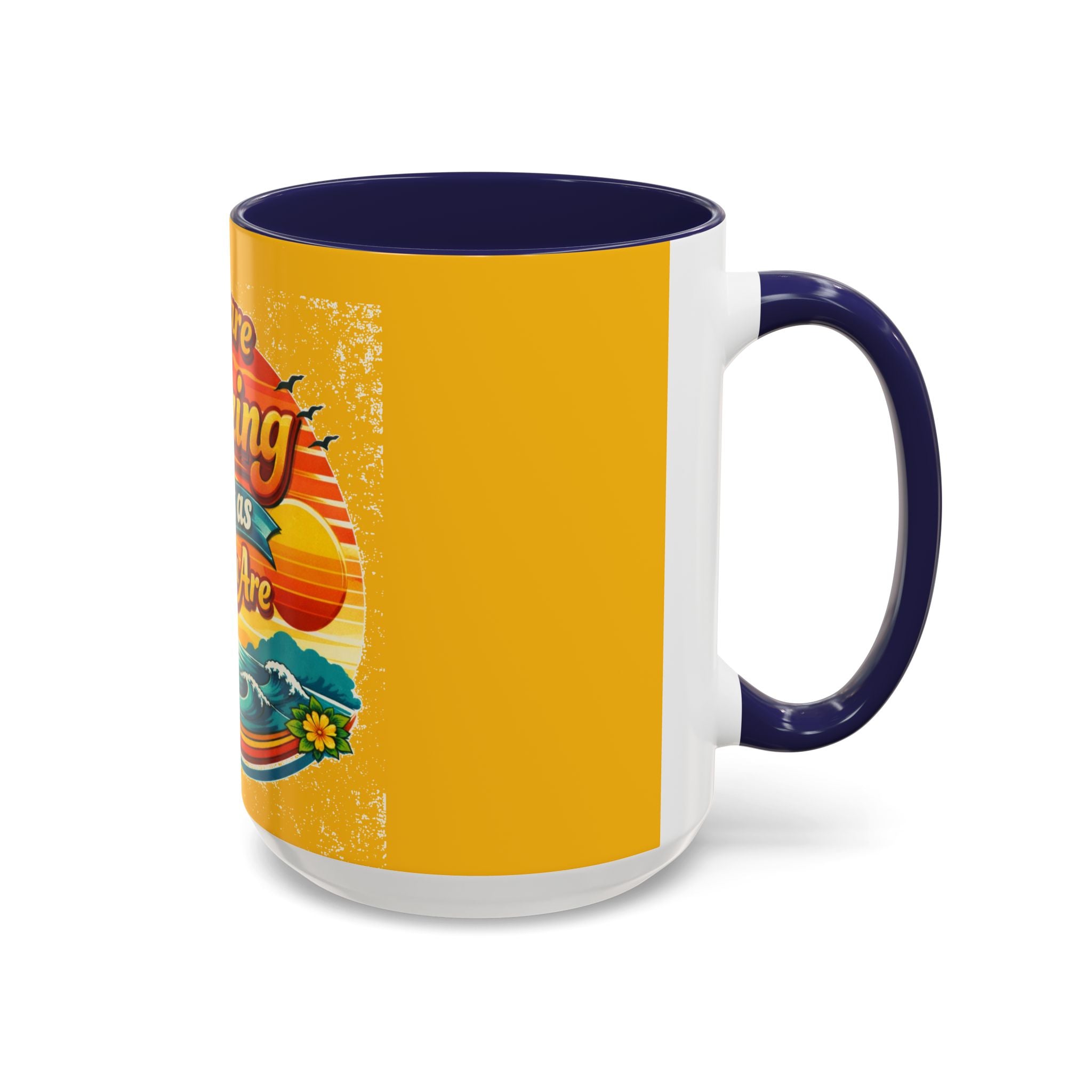 You Are Amazing Just As You Are Mug — Inspirational Beach Coffee Cup