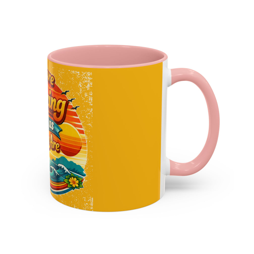 You Are Amazing Just As You Are Mug — Inspirational Beach Coffee Cup