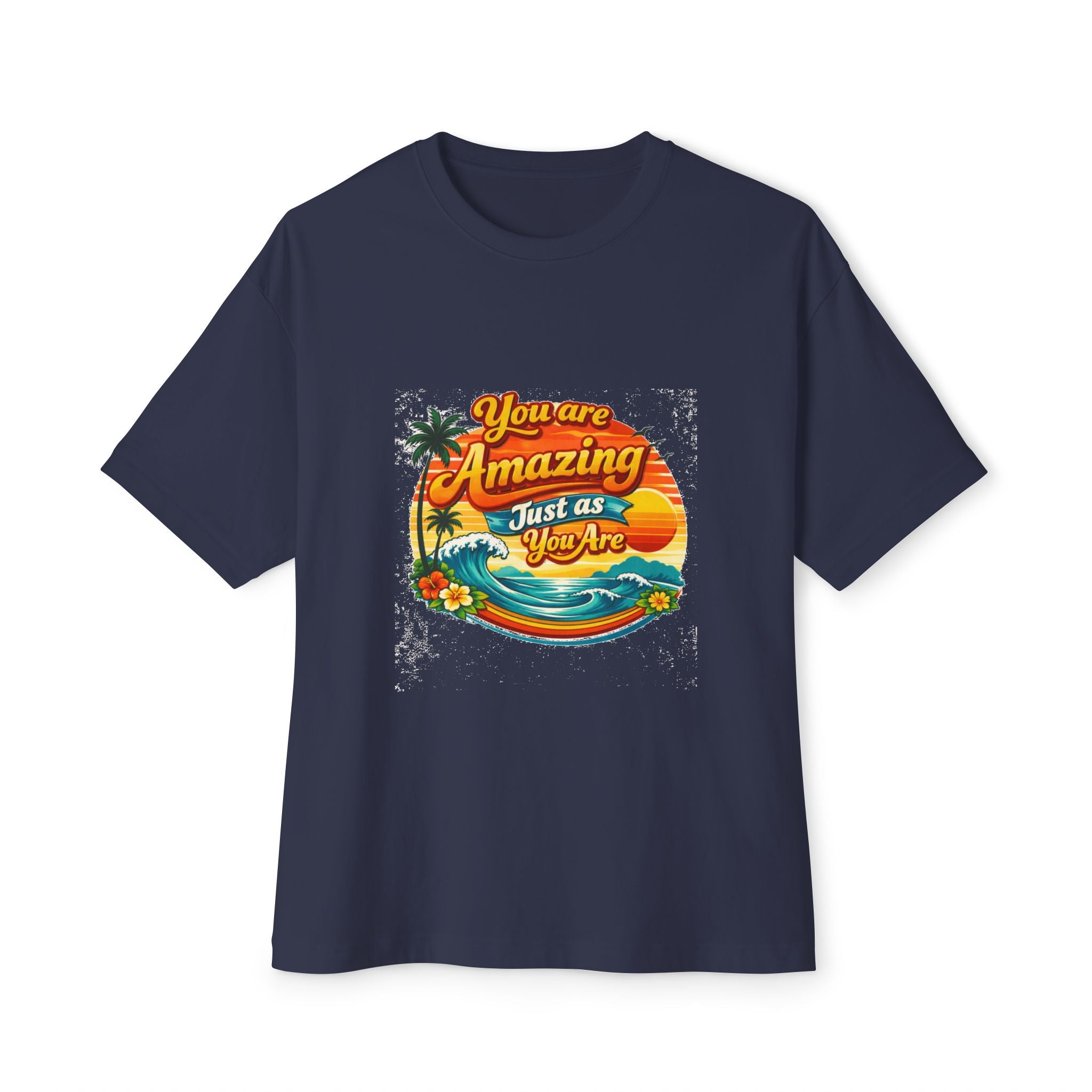 You Are Amazing Just As You Are Tee — Vintage Tropical Sunset Graphic T‑Shirt