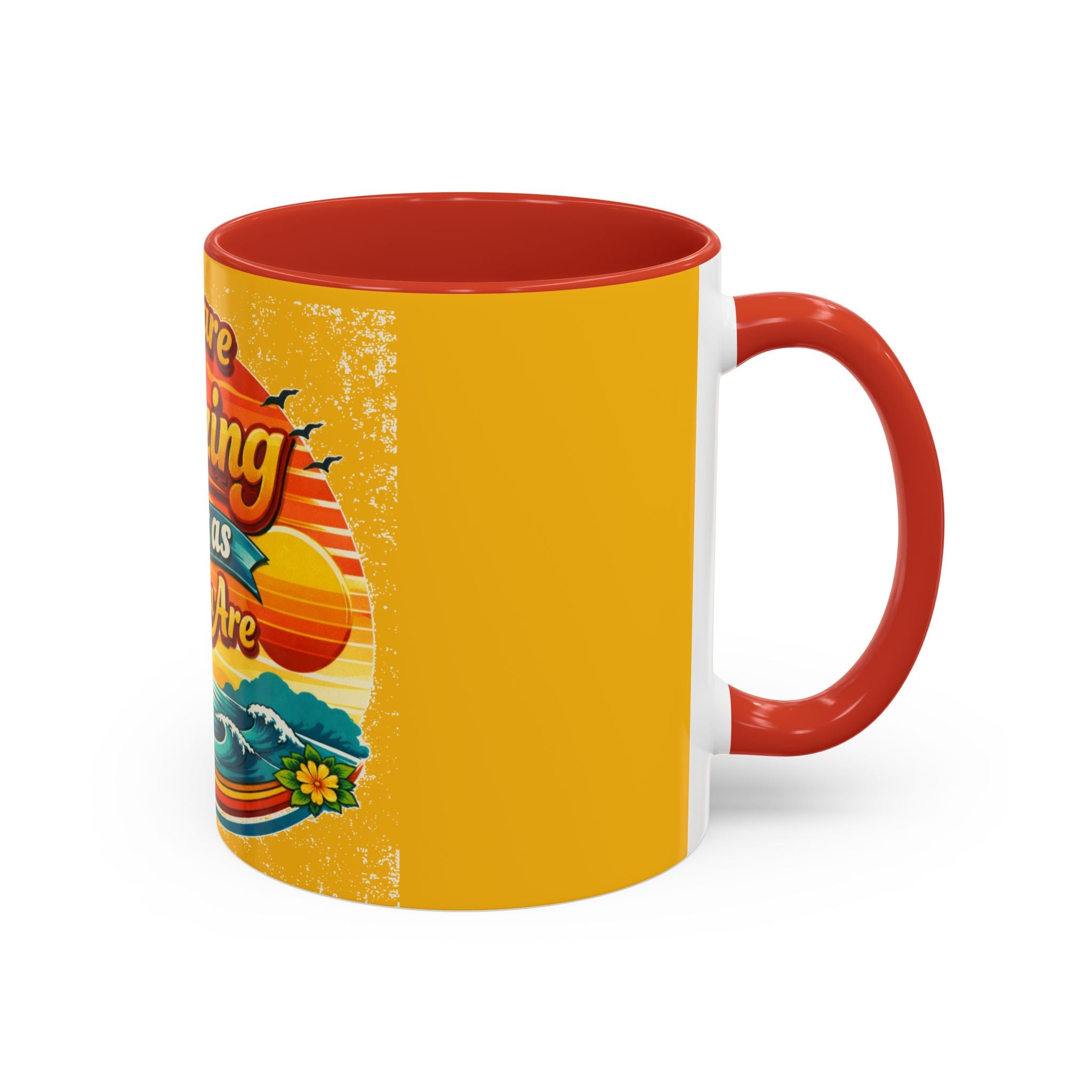 You Are Amazing Just As You Are Mug — Inspirational Beach Coffee Cup