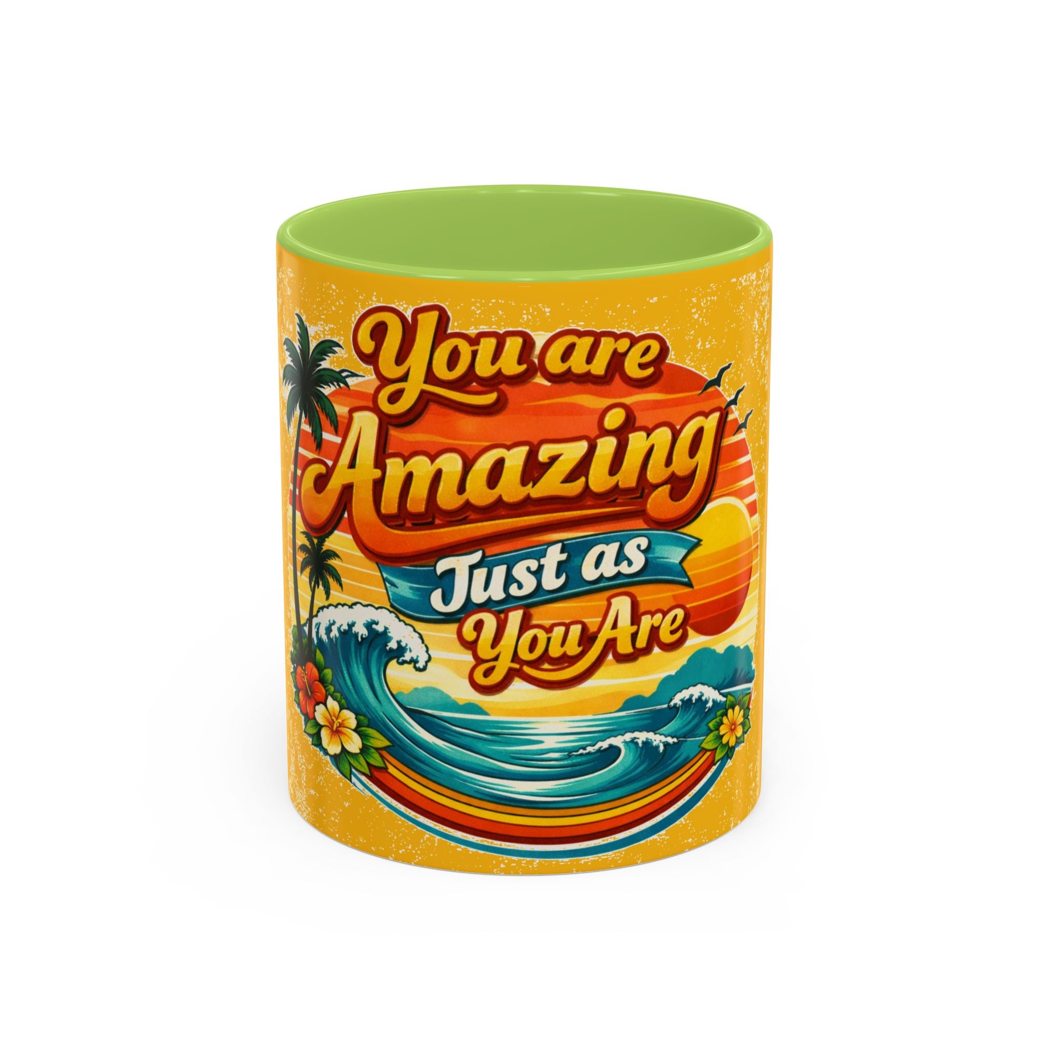 You Are Amazing Just As You Are Mug — Inspirational Beach Coffee Cup