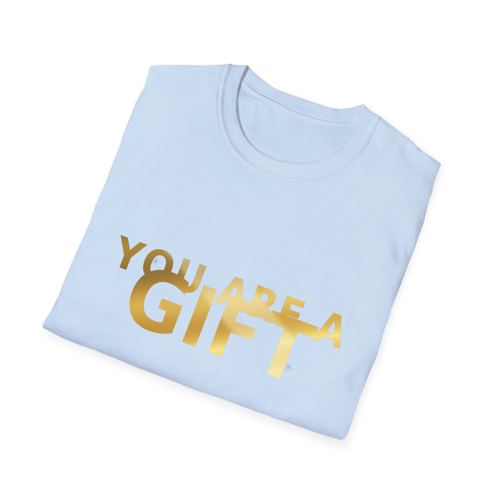 You Are a Gift TShirt  Inspirational Tee