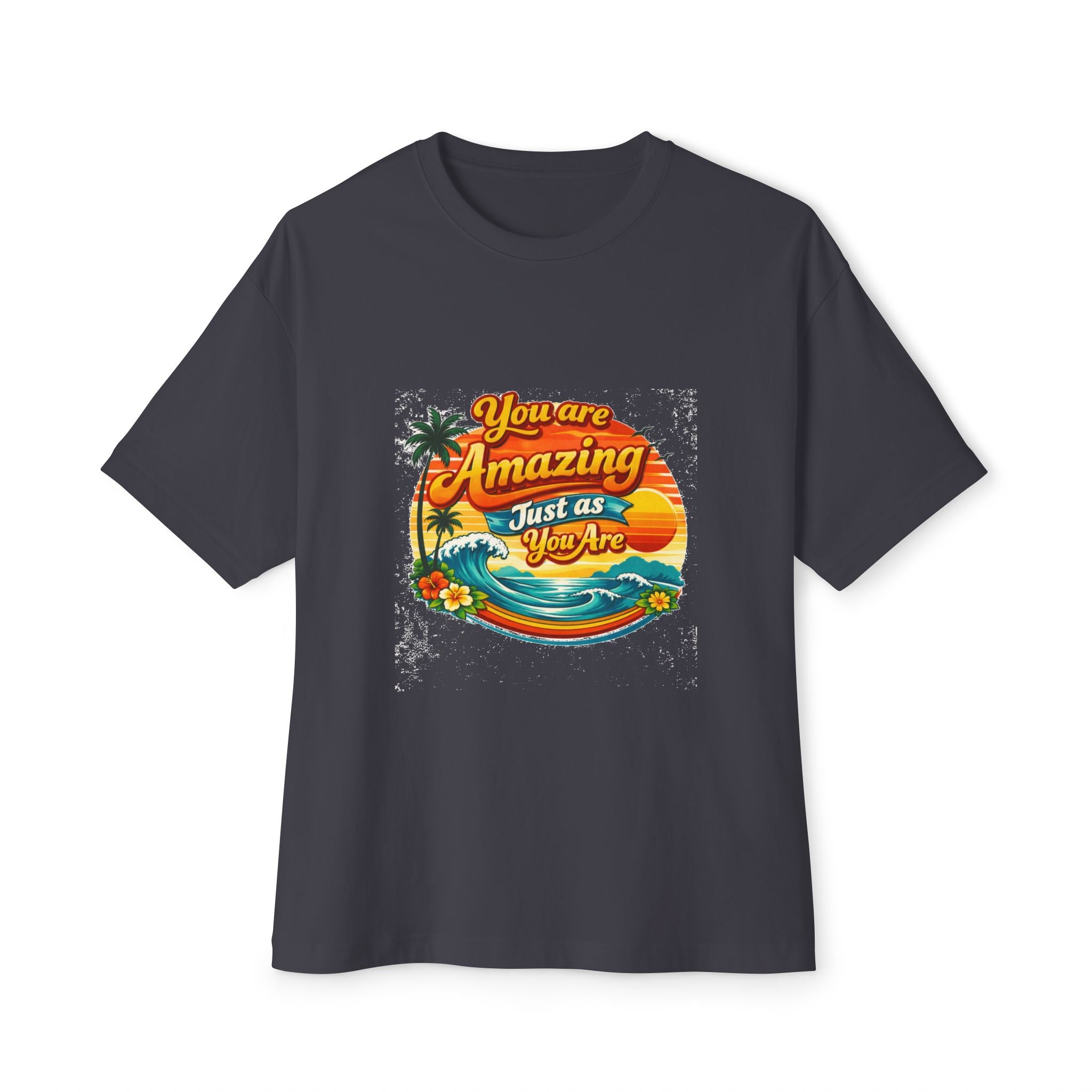 You Are Amazing Just As You Are Tee — Vintage Tropical Sunset Graphic T‑Shirt