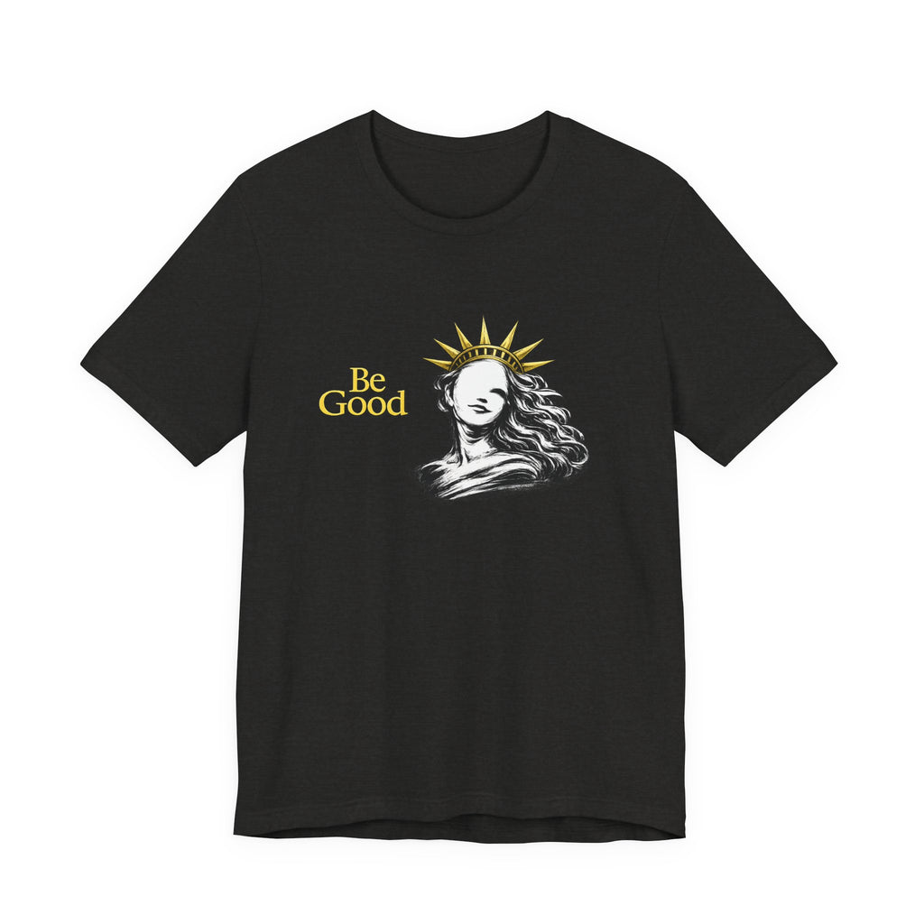 Be Good Vintage Statue of Liberty Inspirational Retro Graphic TShirt